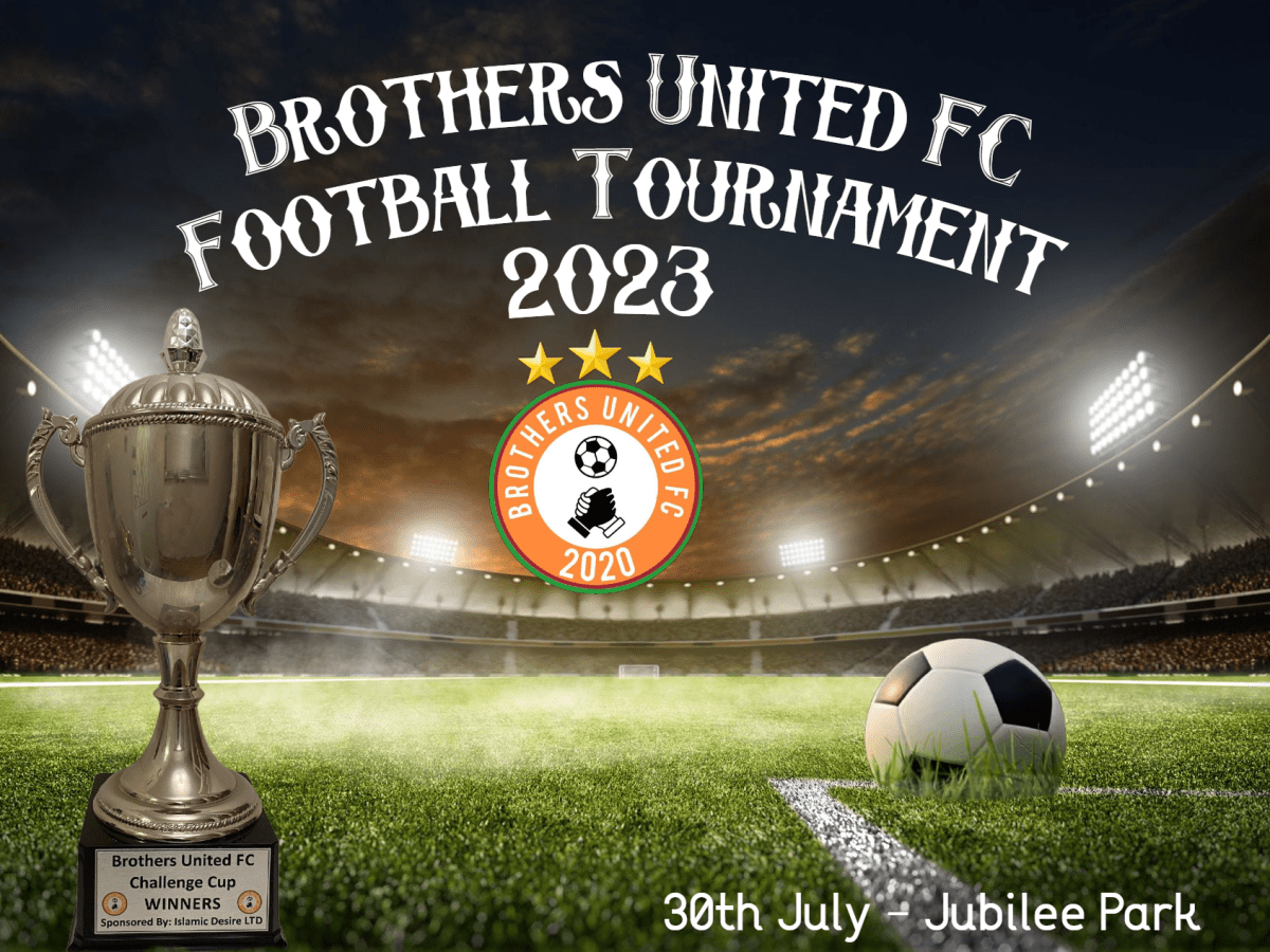 Exciting News: Brothers United FC Football Tournament is&nbsp;Back!